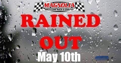 Rained Out MAY 10th