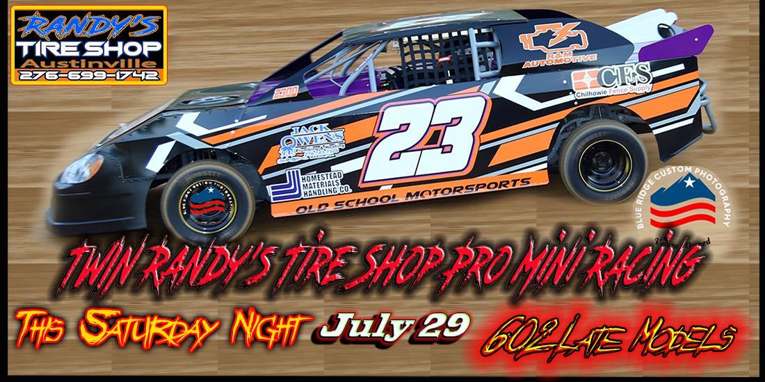 This Saturday Night July 29,2023 Randy’s Tire Shop presents