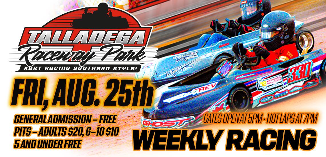 Talladega Raceway Park | August 25th!