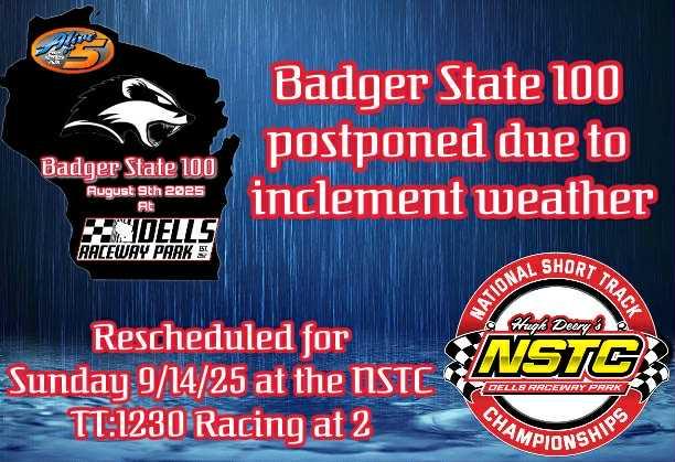 BADGER STATE 100 POSTPONED UNTIL SEPT 14TH DUE TO WEATHER