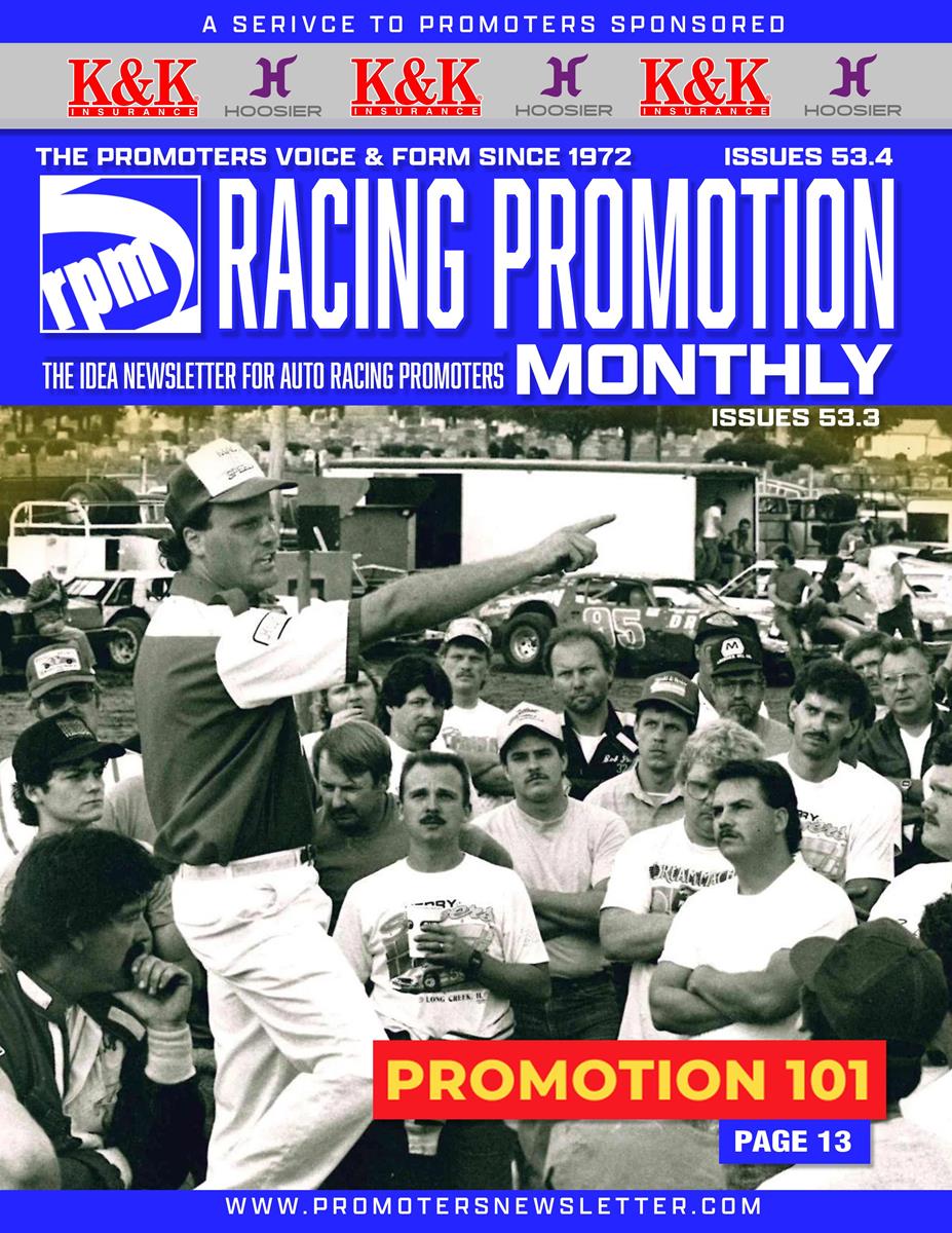 RACING PROMOTION MONTHLY NEWSLETTER; ISSUE 53.4 THE PROMOTERS VOICE &amp; FORM SINCE 1972; THE APRIL EDITION