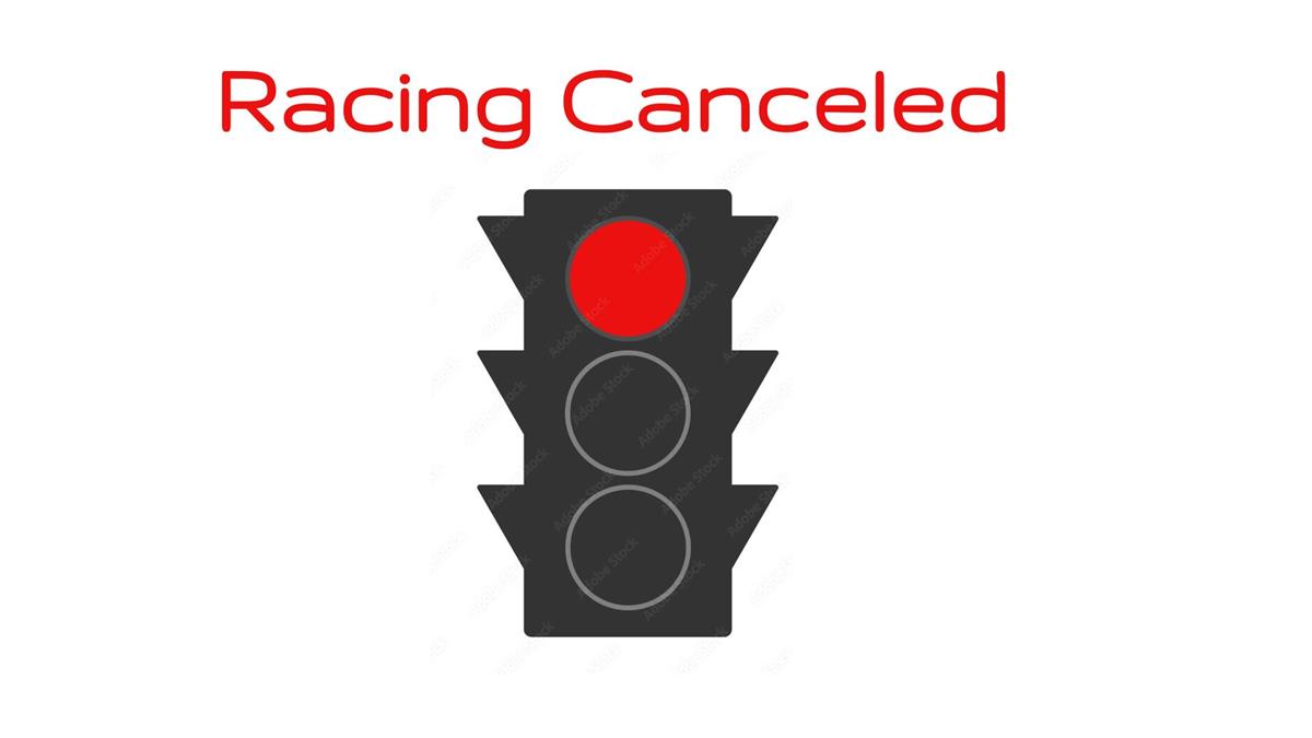 August 18 Racing Program Canceled