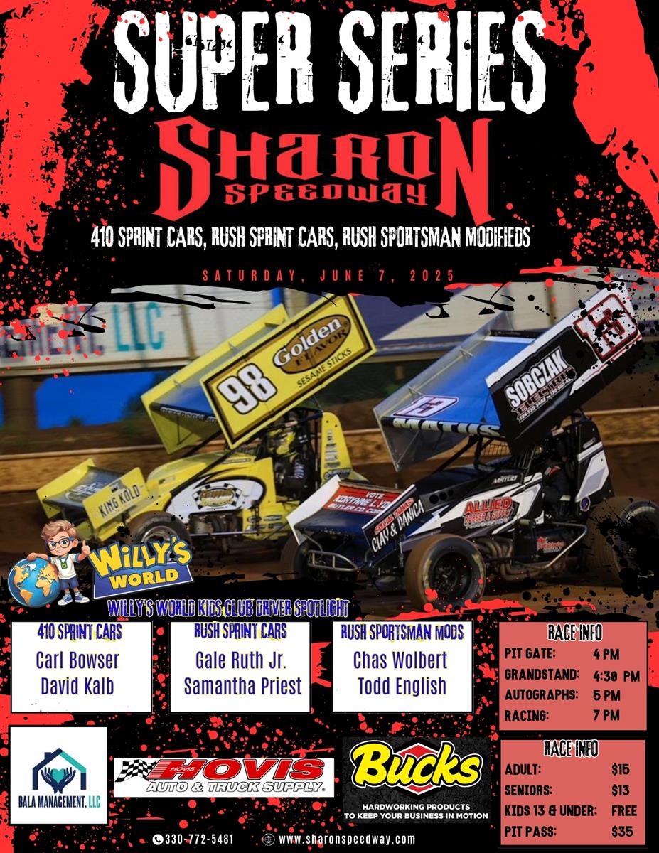 “410” SPRINT CARS HEADLINE SATURDAY'S BALA MANAGEMENT “SUPER SERIES” EVENT AT SHARON; NON-WING RUSH SPRINTS & RUSH SPORTSMAN MODS ALSO IN ACTION
