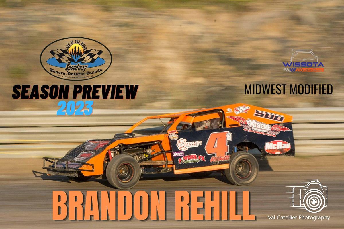 2023 Season Preview: #4b Brandon Rehill - WISSOTA Midwest Modified
