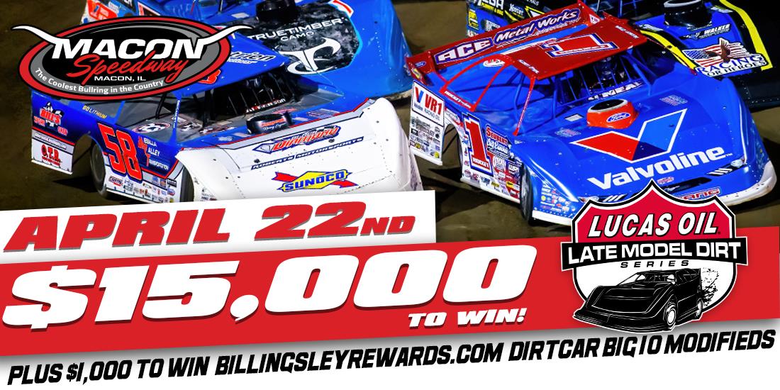 Lucas Oil Late Model Dirt Series Coming To Macon Speedway April 22, 2023