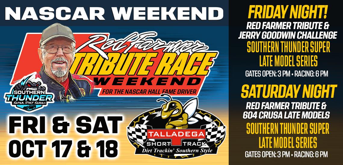 Southern Thunder Super Dirt Series Headlines Red Farmer Tribute NASCAR Weekend