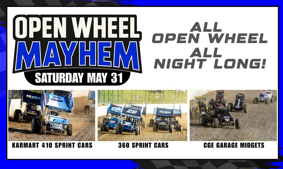 OPEN WHEEL MAYHEM: 410 SPRINT CARS, 360 SPRINT CARS AND MIDGETS!