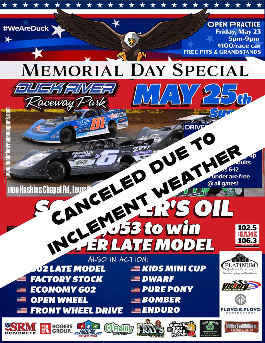 Memorial Day Special canceled due to severe weather at or near the track at race time