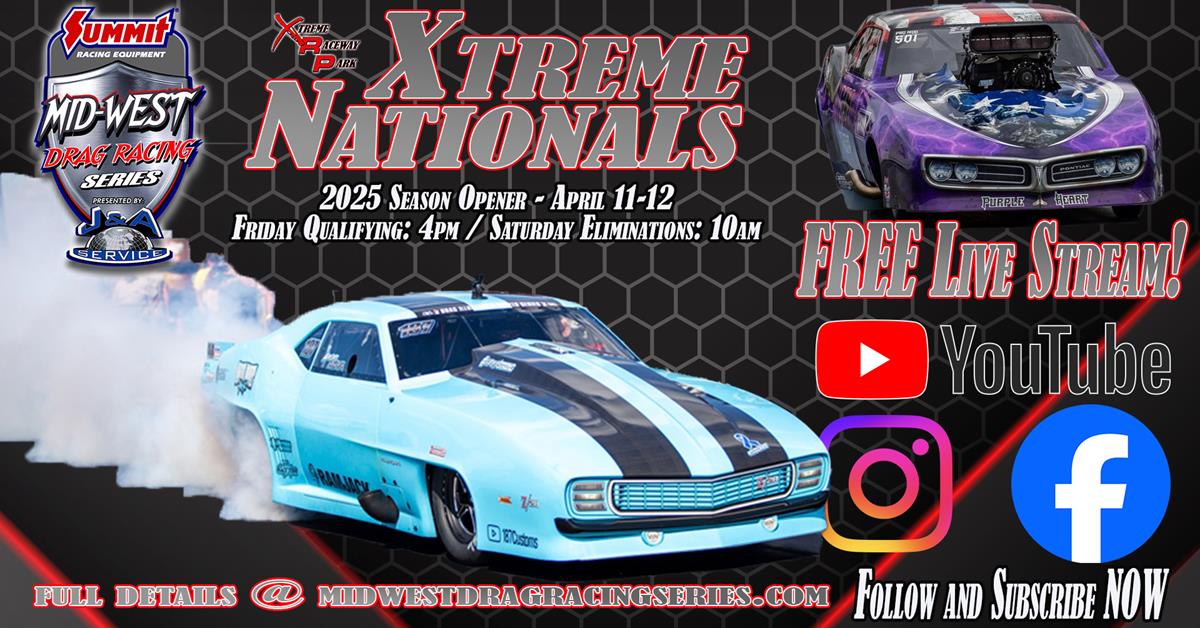 Watch the 2025 Xtreme Nationals LIVE — FREE! In a major announcement for 2025, Summit Racing Mid-West Drag Racing Series presented by J&A Service LLC