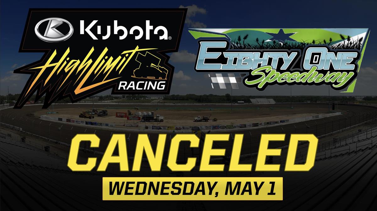 Wednesday's High Limit Event at 81 Speedway Canceled with Severe Storms