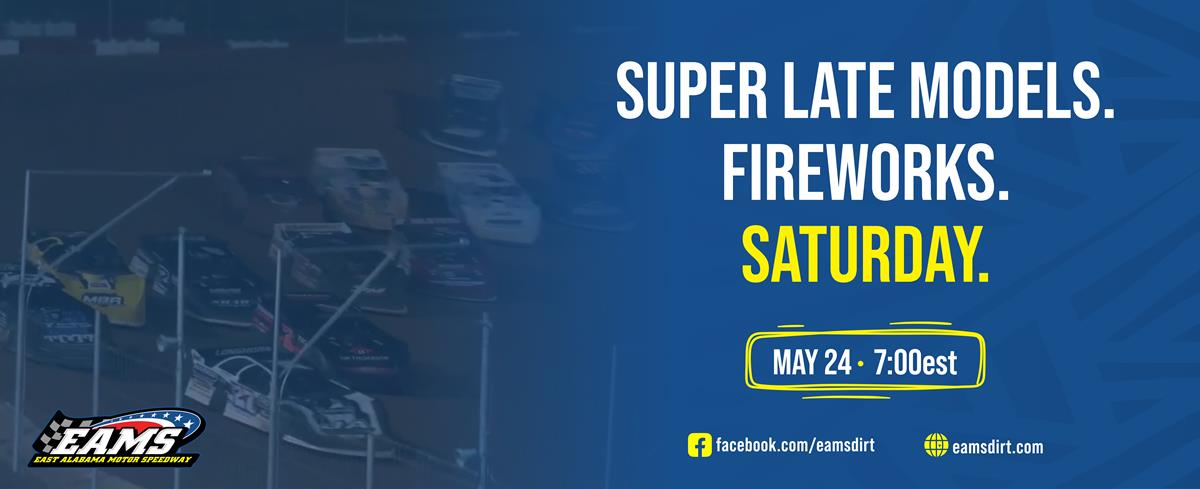 Memorial Day Fireworks and EAMS Super Series!