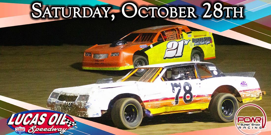 POWRi Super Stock’s added to Lucas Oil Speedway Lineup on October 28th