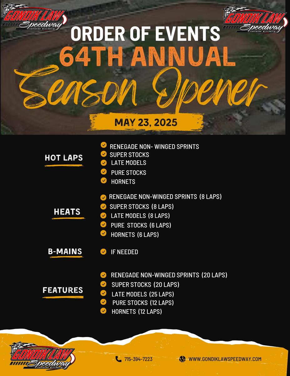 Order of Events for 5/23/2025 (Season Opener)