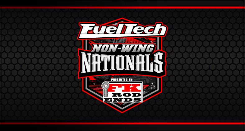 Fuel Tech Non-Wing Nationals Presented by FK RodEnds UP NEXT