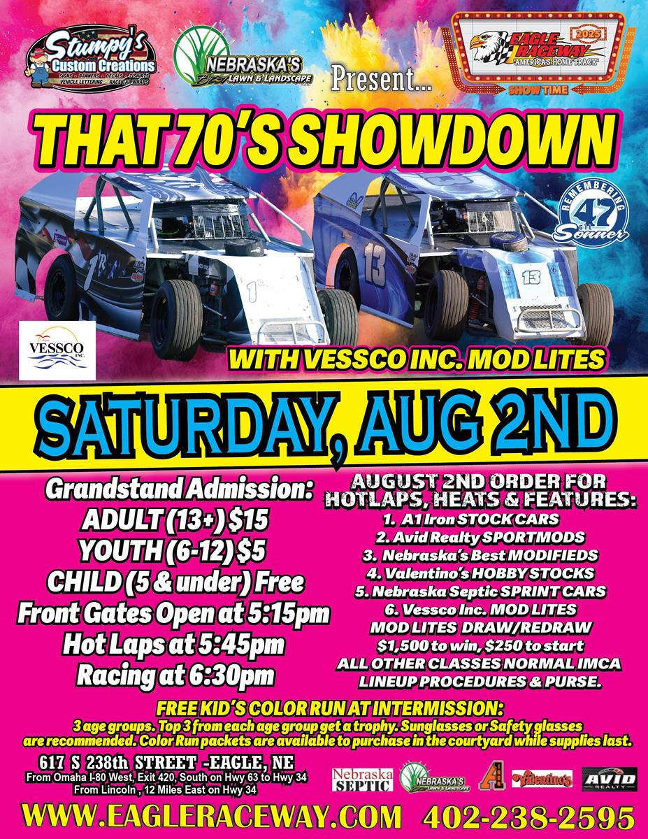 THAT 70'S SHOWDOWN presented by Stumpy's Custom Creations & Nebraska's Best Lawn & Landscape