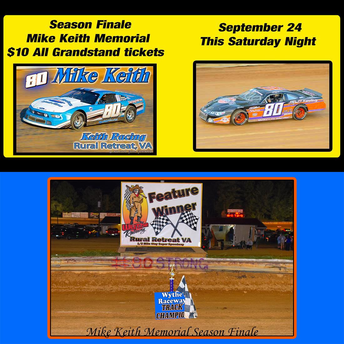Mike Keith Memorial Season Finale Grandstands $10 – Adults/Senior/Military Double Points &amp; Increased Purse