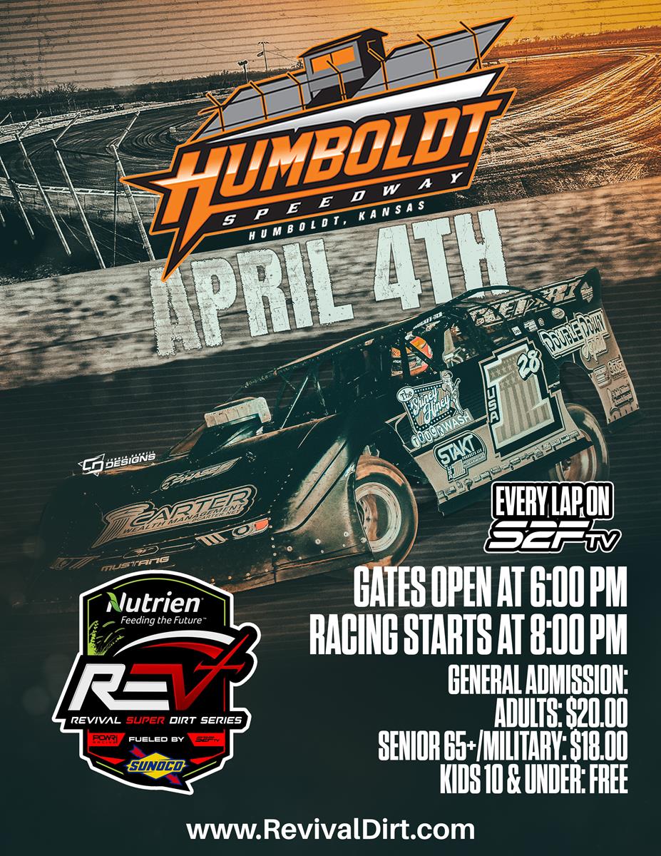 GET READY FOR OPENING WEEKEND OF THE REVIVAL SUPER DIRT SERIES AT HUMBOLDT SPEEDWAY & CANEY VALLEY SPEEDWAY
