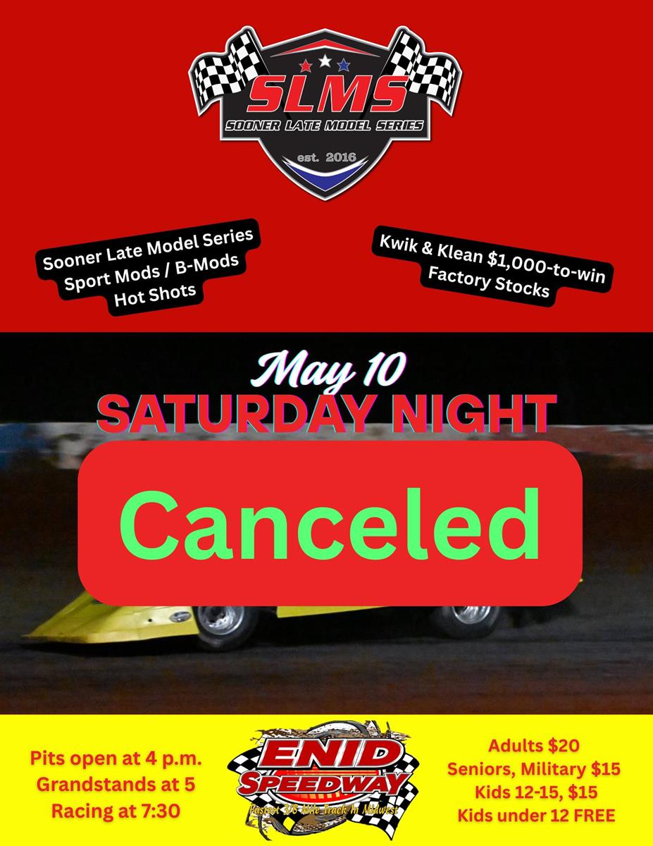 Enid canceled due to muddy conditions, May 17 at Ada canceled