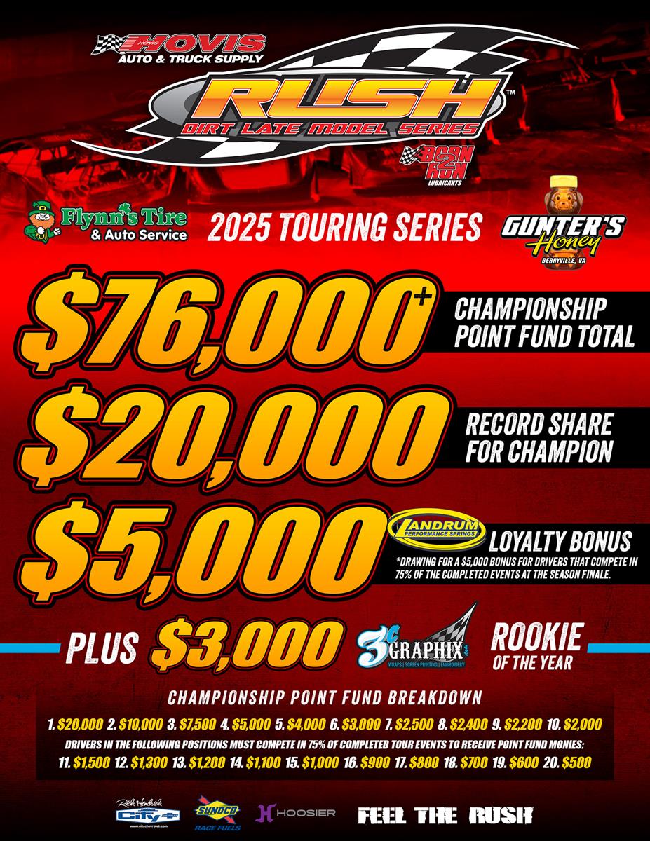 HOVIS RUSH LATE MODEL FLYNN'S TIRE/GUNTER'S HONEY TOURING SERIES RELEASES 2025 SCHEDULE- THE RICHEST SCHEDULE TO DATE; MINIMUM $4000 TO-WIN FOR ALL EV