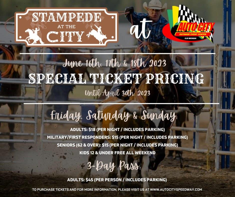 Tickets on Sale-Stampede at the City-3-day festival/Rodeo/Demo Derby