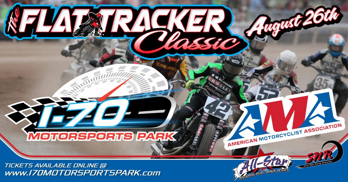 2023 FLAT TRACKER CLASSIC EVENT AT I-70 ANNOUNCED