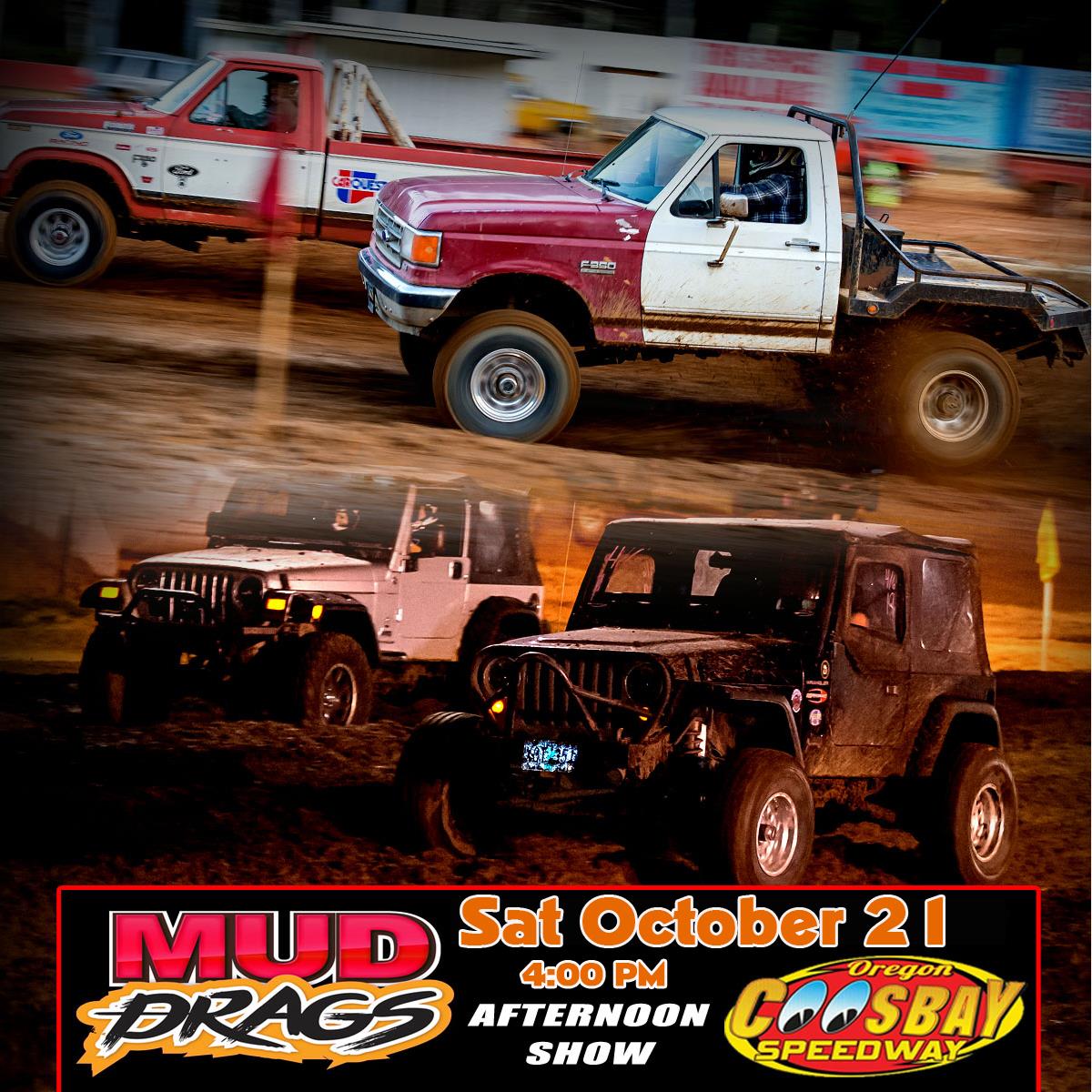 Mud Drags October 21st Camas Valley &amp; Coos Bay Speedway
