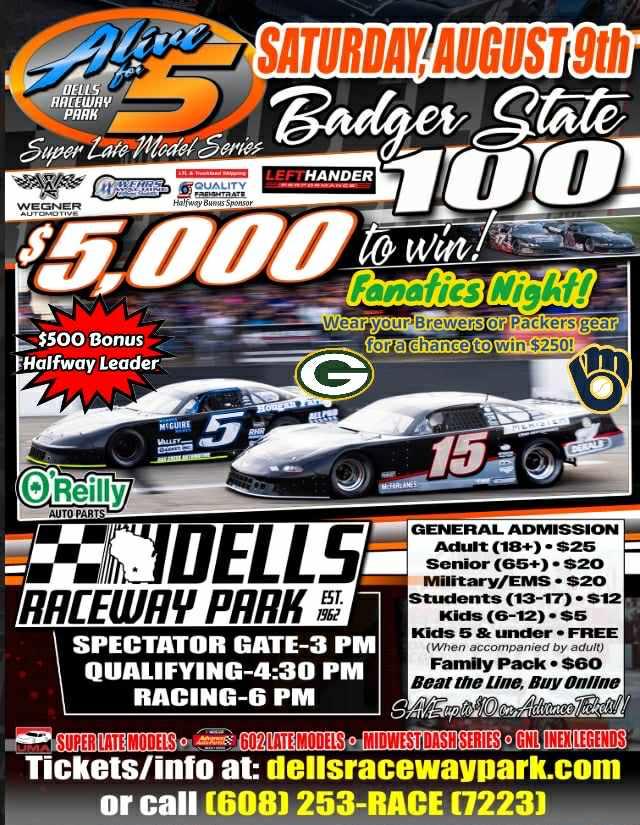ALIVE FOR 5 SERIES BADGER STATE 100 THIS SATURDAY AUGUST 9TH