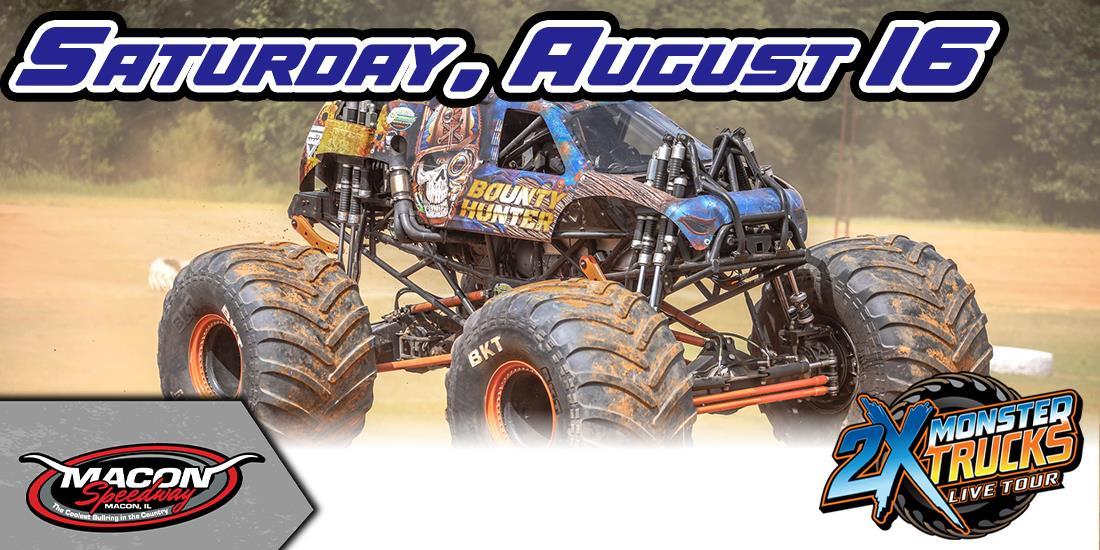 SAVE THE DATE August 16: 2Xtreme Monster Truck Roar Into Macon Speedway For The First Time Ever
