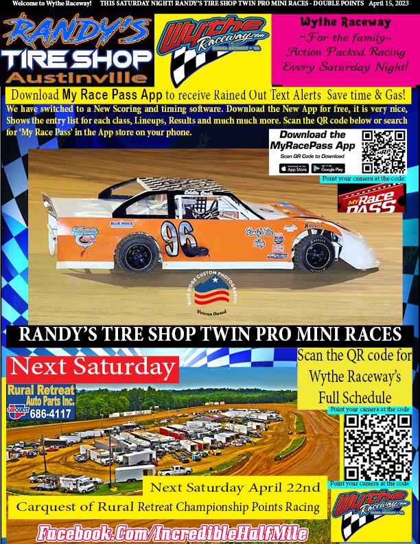 April 15, 2023 Schedule of Events ~ This Saturday Randy&#39;s Tire Shop TWIN Pro Mini Races