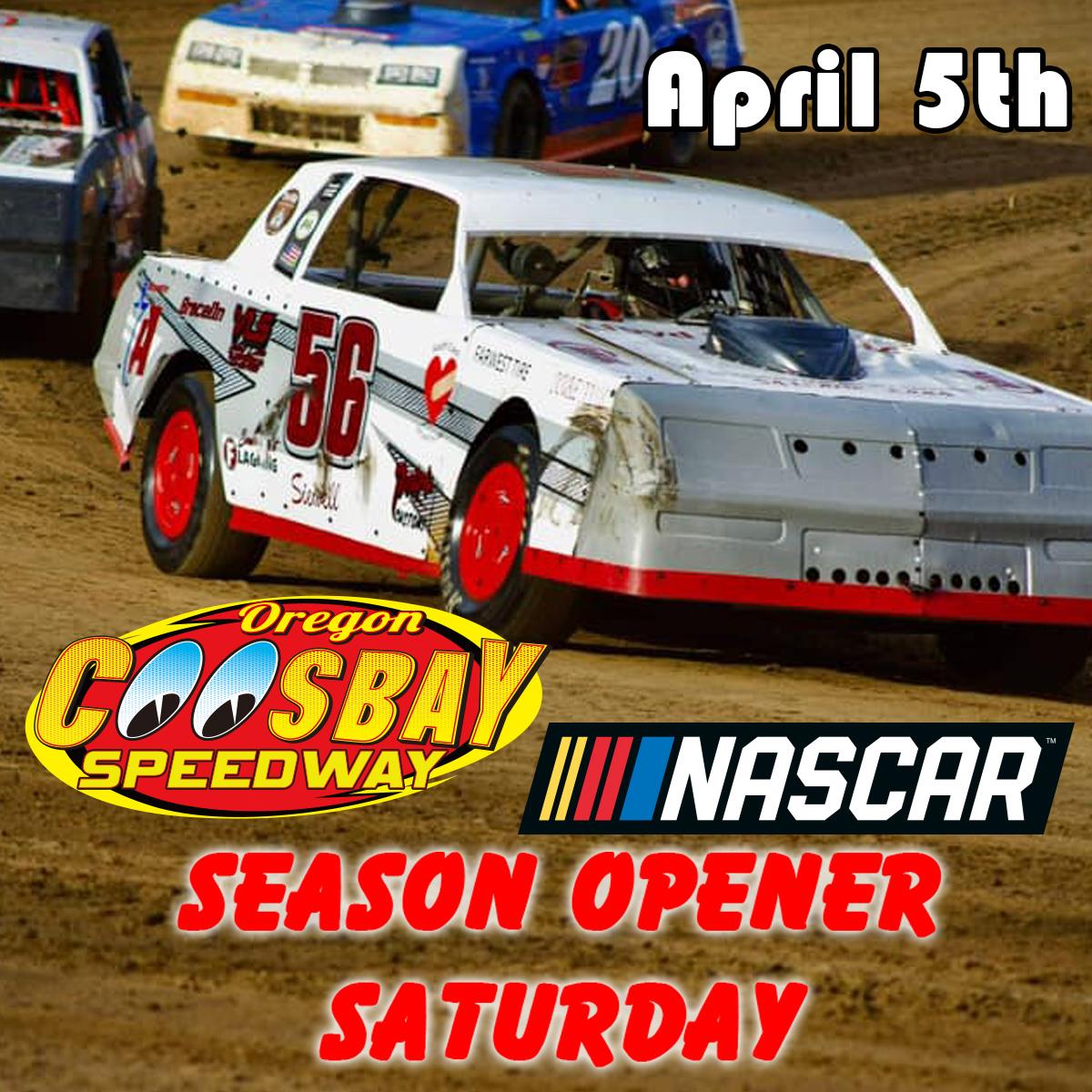 NASCAR Season Opener – Saturday, April 5th at Coos Bay Speedway!