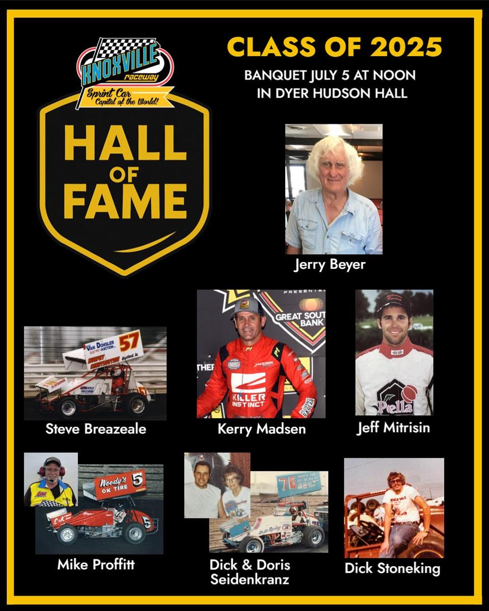 Knoxville Raceway Hall of Fame Class of 2025 Announced!