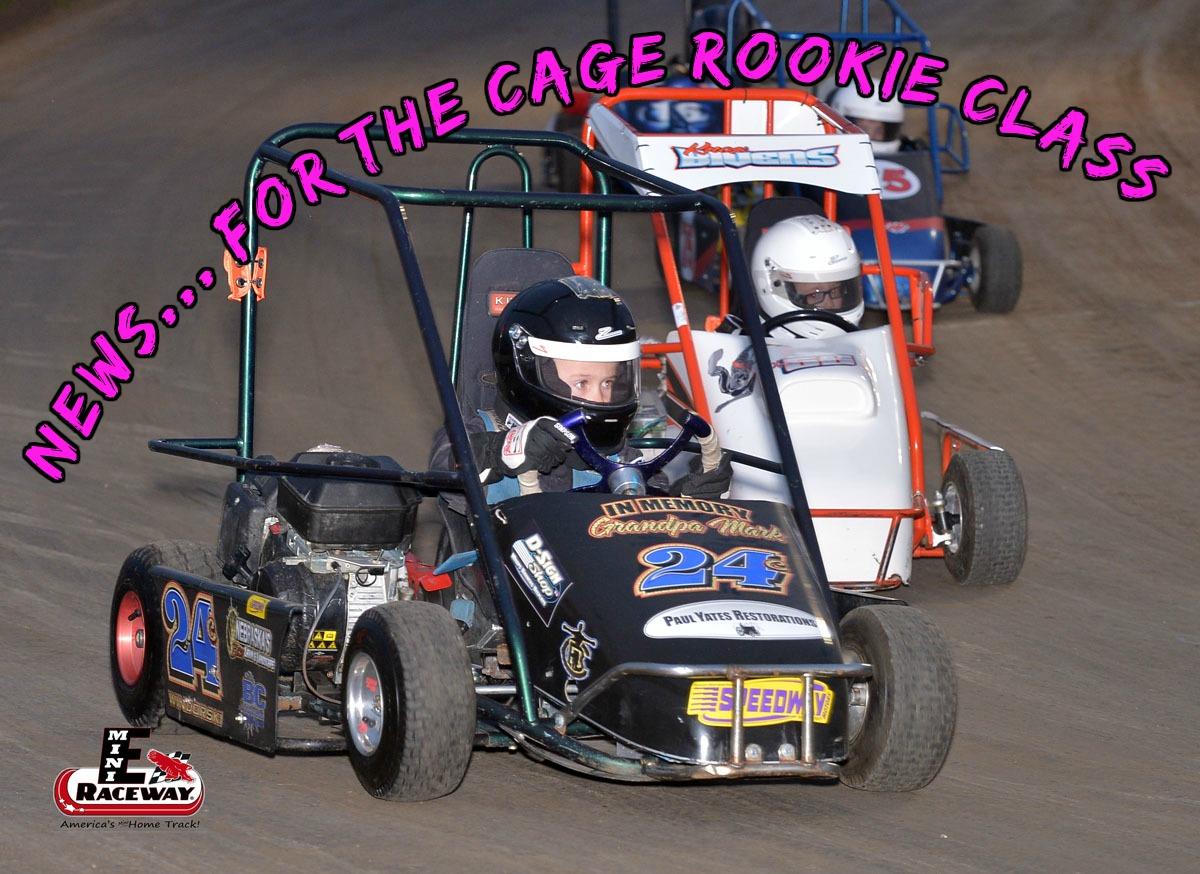 Cage Rookie class will have 2 Features with 10 or more Karts