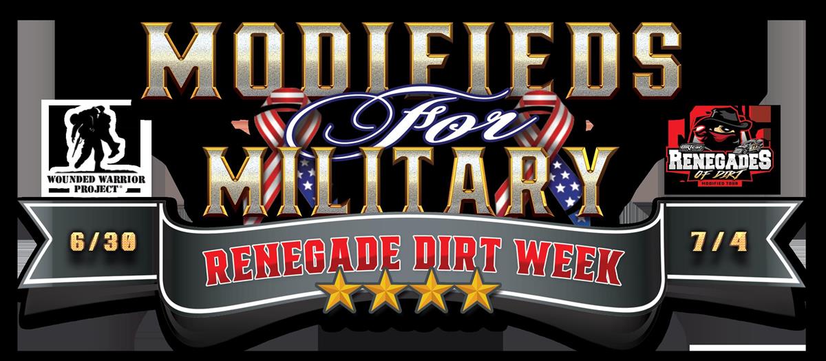 Renegades Of Dirt Proudly Launches “Modifieds For Military” Renegade Dirt Week!