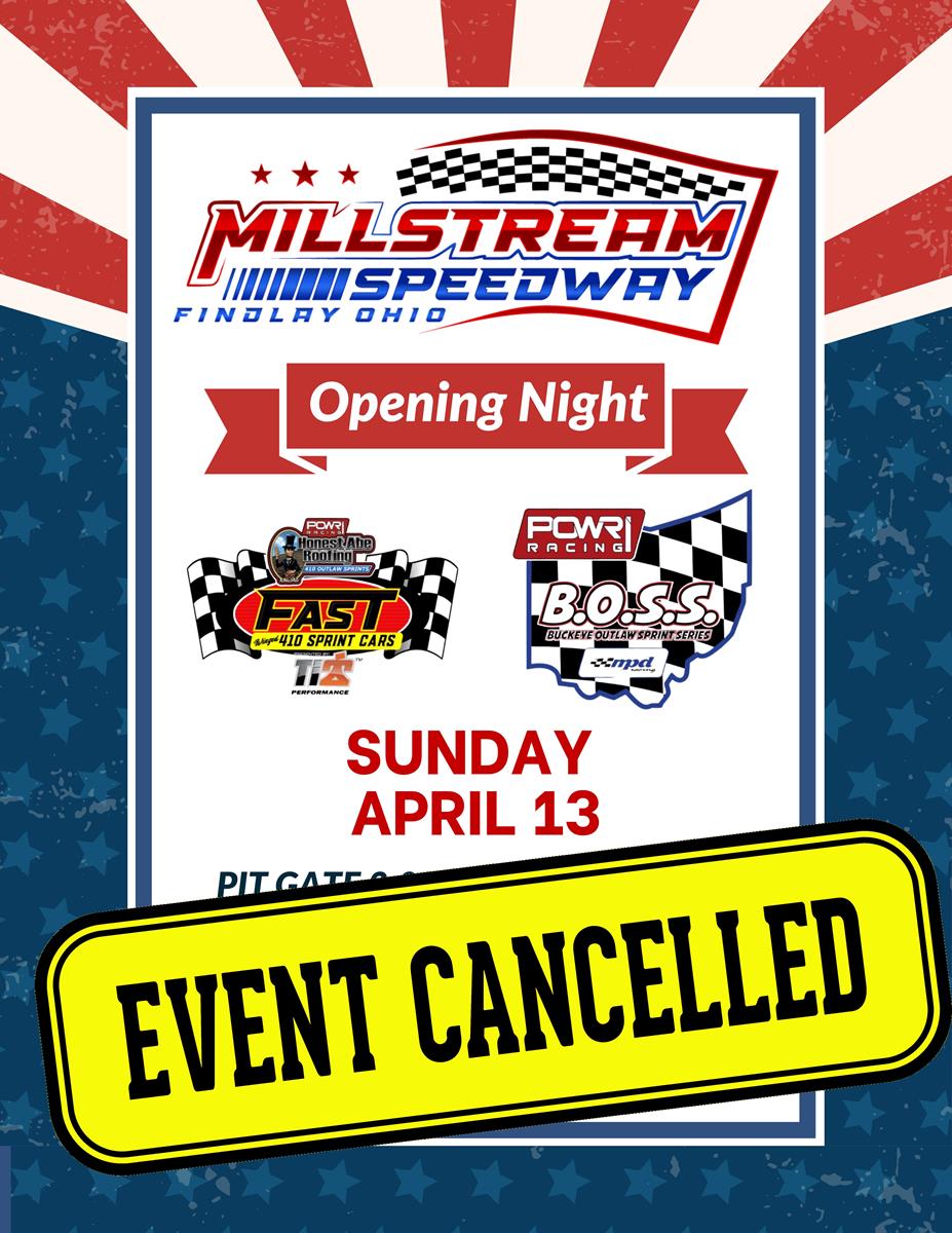 Opening Night at Millstream Cancelled