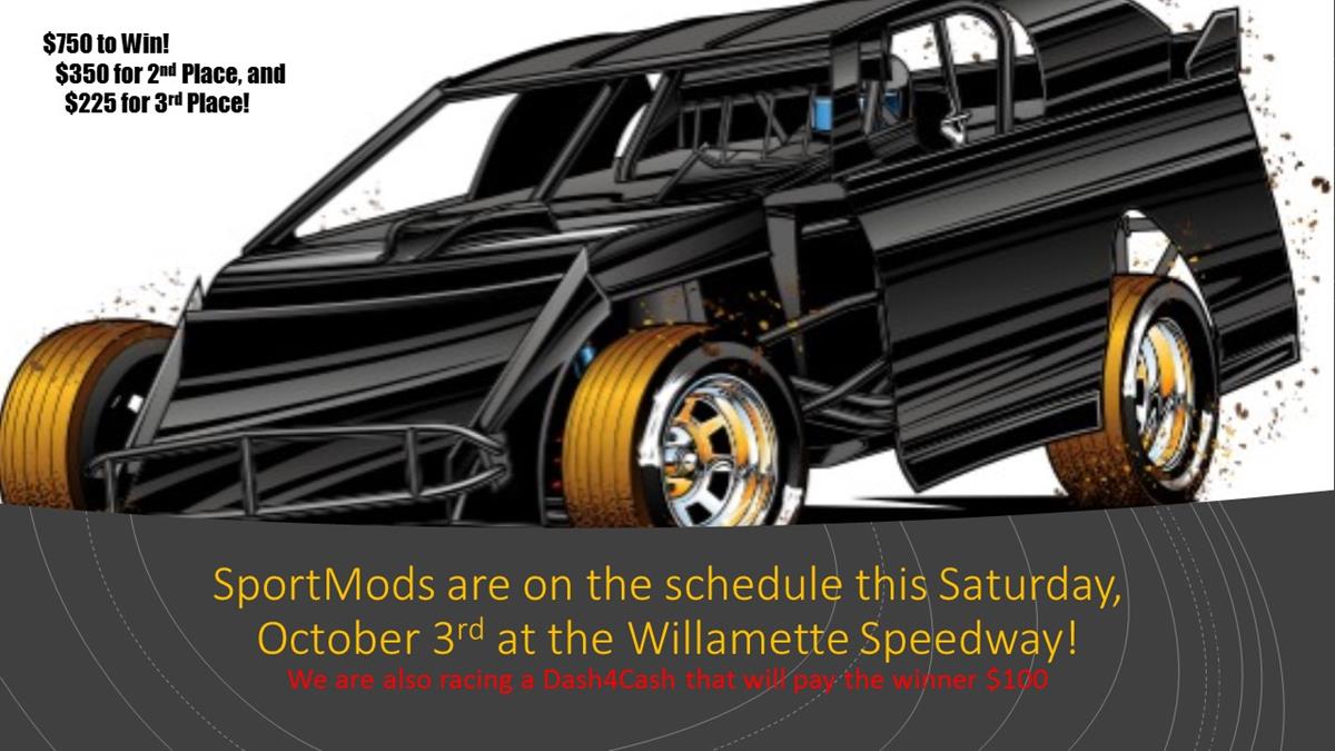 Willamette Speedway Welcomes Back Sport Mods For October 3rd Event