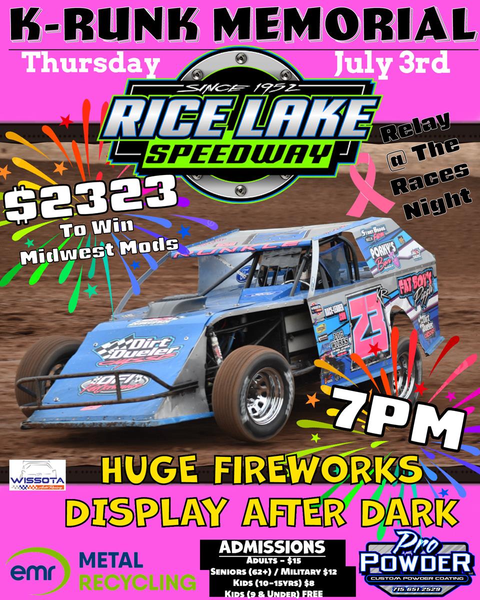 Thursday Night Firecracker Special with K-Runk Memorial Midwest Modifieds Special Up Next