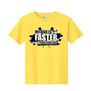 Youth My Dad is Faster Tee