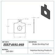 HRP Brake Backing Pad/Spacer, Small Front Rear Wilwood .060
