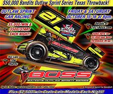 MONDAY OCTOBER 11th $50,000 Bandits Outlaw Sprint Series 'TEXAS THROWBACK' at TMS