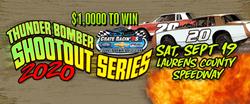 Thunder Bomber Shootout Series Race #8 Heads to Laurens County Speedway Saturday September 19th