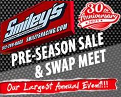 Smiley's 30th ANNIVERSARY Pre-Season Sale & Swap Meet