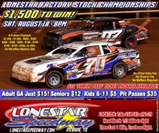 $1,500 to win LONESTAR FACTORY STOCK CHAMPIONSHIPS – SAT. AUGUST 18th!