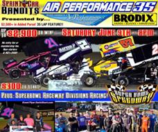 NOW UP TO $2,900/win in the Sprint Car Bandits ‘Air Performance 35 Presented by BRODIX Inc.’ at Superbowl Speedway - Saturday June 9th!