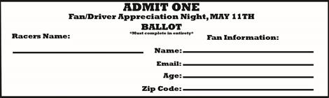 Get in FREE on May 11th! Driver & Fan Appreciation Night! Here's how...