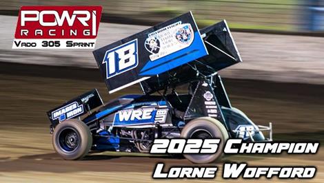 Lorne Wofford Wins 2025 White Sands Federal Credit Union POWRi Vado 305 Sprint Championship