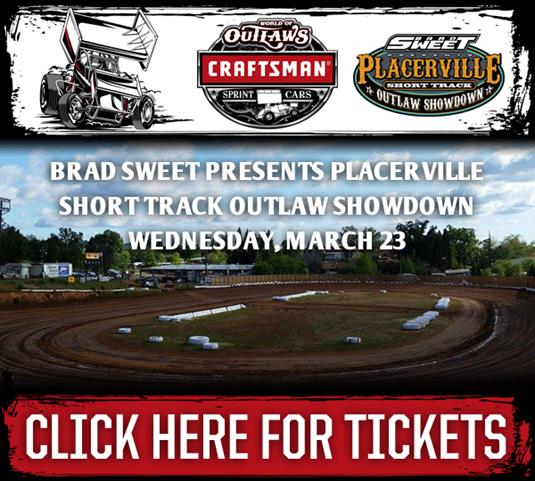 Placerville Speedway March 23 Tickets On Sale Now!