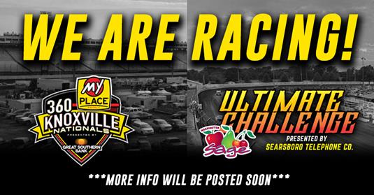 UPDATE: Knoxville 360 Nationals and Ultimate ASCS Challenge At Southern Iowa Speedway Are Still On!