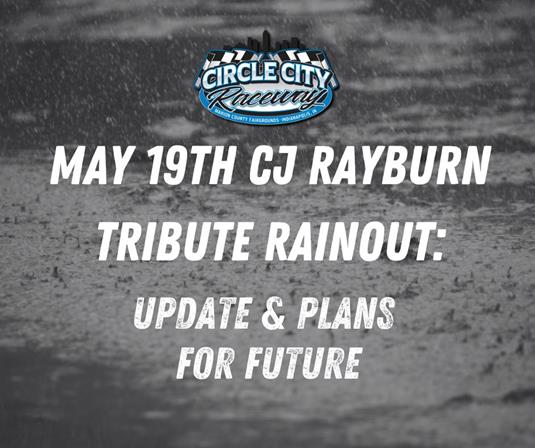 CJ Rayburn 5/19 Tribute Event Rainout