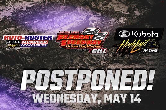 Heavily Saturated Grounds Postpone Wednesday's High Limit Debut at Fremont Speedway