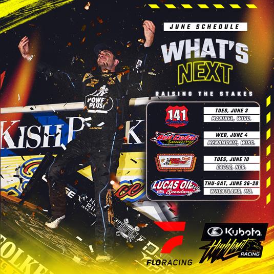 ON DECK: Wisconsin Double, $55,555-to-win Eagle Nationals & Lucas Oil Tripleheader in June for Kubota High Limit Racing